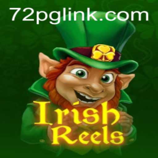 Descubra o Fascinante Mundo de IrishReels no 72PG.COM